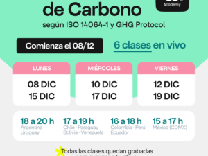 Curso intensivo Huella de Carbono ~ Comienza 8 de diciembre de 2025